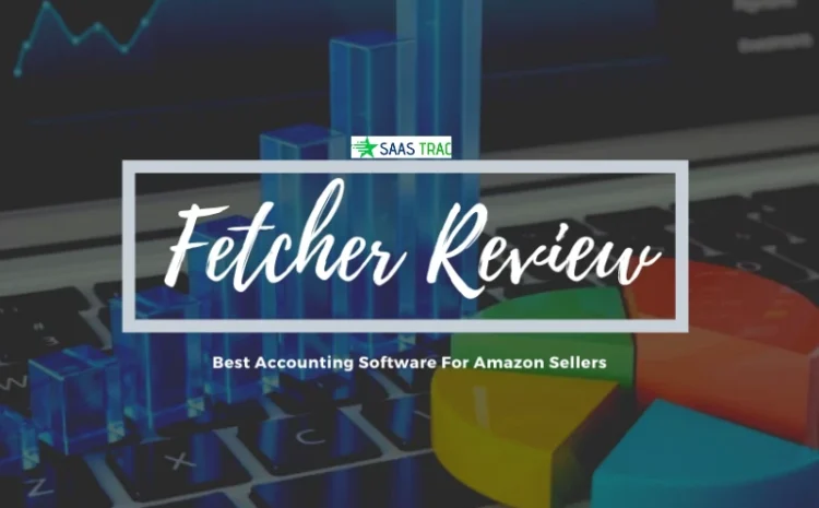 Fetcher-Review